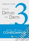 Difendi i tuoi diritti. Vol. 3 libro