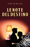 Le note del destino libro