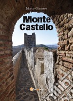 Monte Castello libro