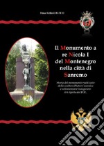 Il monumento a re Nicola I nella città di Sanremo