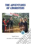 The adventures of the choristers libro di Guerrieri Fernando