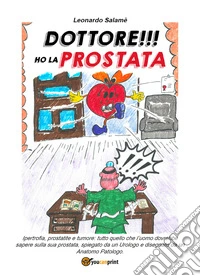 Dottore!!! Ho la prostata