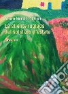 La silente rugiada del solstizio d'estate libro