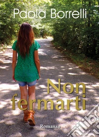Non fermarti