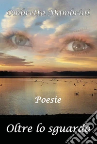 Oltre lo sguardo