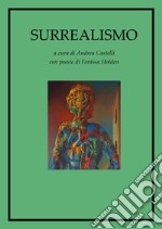 Surrealismo. Ediz. illustrata