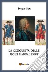 La conquista delle isole Maddalenine libro di Seu Sergio