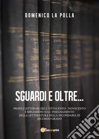 Sguardi e oltre