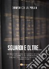 Sguardi e oltre libro di La Polla Domenico