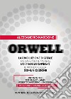 Orwell libro di Nardone Alessandro