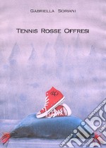 Tennis rosse offresi libro