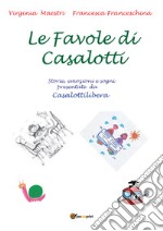 Le favole di Casalotti libro