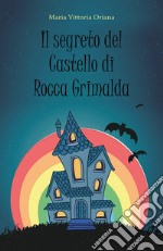 Il segreto del castello di Rocca Grimalda