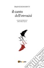 Il canto dell'eternità libro