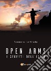 Open arms. I segreti dell'isola libro di Loffredo Gennaro