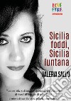 Sicilia foddi, Sicilia luntana libro