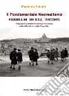 Il fondamentale Neorealismo: Visconti, Rossellini, De Sica libro di Puliani Massimo