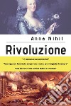 Rivoluzione libro di Nihil Anna