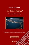 La Terra Promossa! Il piano segreto del club RosMary. Funzioni, disfunzioni e finzioni della scuola italiana libro