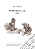 Cortometraggio colour