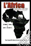 L'Africa dentro di me. Testo italiano e inglese libro di Drammeh Lamin Koura Abdoul Razak