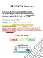 Cronaca di un «gioco giudiziario»