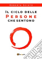 Il ciclo delle persone che sentono