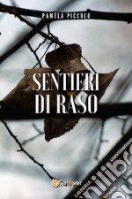 Sentieri di raso