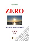 Zero. Vol. 6 libro di Andreoli Sergio