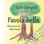 Favola bella libro