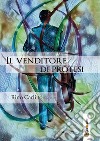 Il venditore di protesi libro