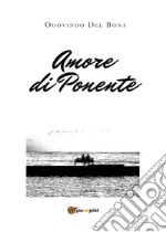 Amore di ponente libro