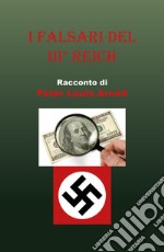 I falsari del terzo Reich libro