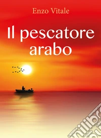 Il pescatore arabo