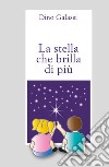 La stella che brilla di più libro