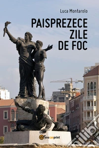 Paisprezece zile de foc libro