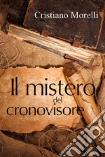 Il mistero del Cronovisore