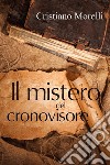 Il mistero del Cronovisore libro