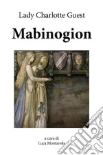 Mabinogion. Ediz. inglese libro