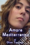 Amore mediterraneo libro