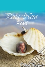 Pearl. Perla nera libro