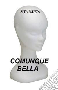 Comunque bella