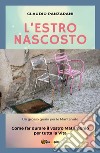 L'estro nascosto libro