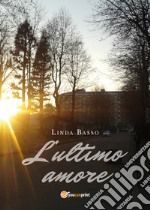 L'ultimo amore libro