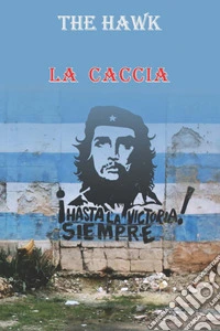 La caccia