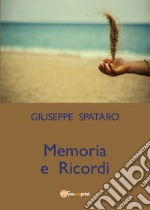 Memoria e ricordi libro