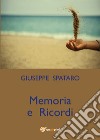 Memoria e ricordi libro di Spataro Giuseppe