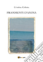 Frammenti d'anima libro