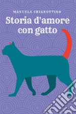 Storia d'amore con gatto