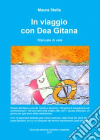 In viaggio con Dea Gitana